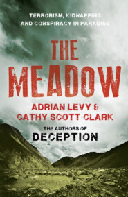бесплатно читать книгу The Meadow: Kashmir 1995 – Where the Terror Began автора Adrian Levy