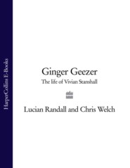 бесплатно читать книгу Ginger Geezer: The Life of Vivian Stanshall автора Chris Welch