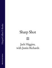 бесплатно читать книгу Sharp Shot автора Jack Higgins
