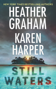 бесплатно читать книгу Still Waters: The Island / Below the Surface автора Heather Graham