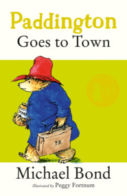бесплатно читать книгу Paddington Goes To Town автора Michael Bond