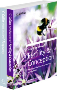бесплатно читать книгу Need to Know Fertility, Conception and Pregnancy автора Harriet Sharkey