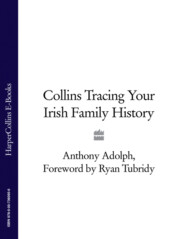 бесплатно читать книгу Collins Tracing Your Irish Family History автора Ryan Tubridy