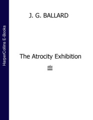 бесплатно читать книгу The Atrocity Exhibition автора Hari Kunzru