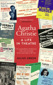 бесплатно читать книгу Curtain Up: Agatha Christie: A Life in Theatre автора Julius Green