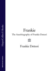 бесплатно читать книгу Frankie: The Autobiography of Frankie Dettori автора Frankie Dettori