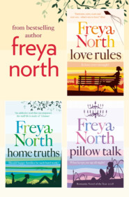 бесплатно читать книгу Freya North 3-Book Collection: Love Rules, Home Truths, Pillow Talk автора Freya North