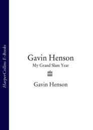 бесплатно читать книгу Gavin Henson: My Grand Slam Year автора Gavin Henson