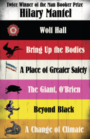 бесплатно читать книгу Hilary Mantel Collection: Six of Her Best Novels автора Hilary Mantel