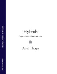 бесплатно читать книгу Hybrids: Saga Competition Winner автора David Thorpe