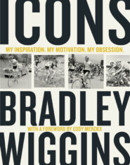 бесплатно читать книгу Icons: My Inspiration. My Motivation. My Obsession. автора Bradley Wiggins