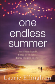 бесплатно читать книгу One Endless Summer: Heartwarming and uplifting the perfect holiday read автора Laurie Ellingham