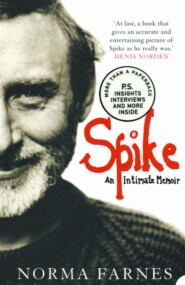 бесплатно читать книгу Spike: An Intimate Memoir автора Norma Farnes
