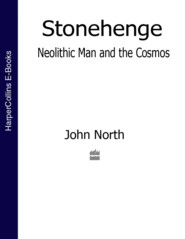 бесплатно читать книгу Stonehenge: Neolithic Man and the Cosmos автора John North