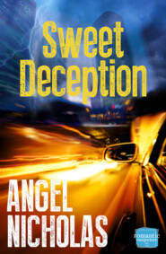 бесплатно читать книгу Sweet Deception: HarperImpulse Romantic Suspense автора Angel Nicholas