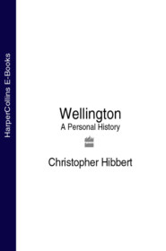 бесплатно читать книгу Wellington: A Personal History автора Christopher Hibbert