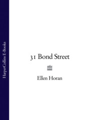 бесплатно читать книгу 31 Bond Street автора Ellen Horan