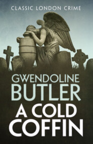 бесплатно читать книгу A Cold Coffin автора Gwendoline Butler