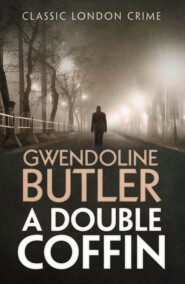 бесплатно читать книгу A Double Coffin автора Gwendoline Butler