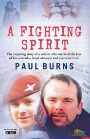 бесплатно читать книгу A Fighting Spirit автора Paul Burns