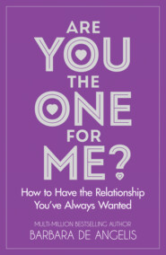 бесплатно читать книгу Are You the One for Me? автора Barbara Angelis