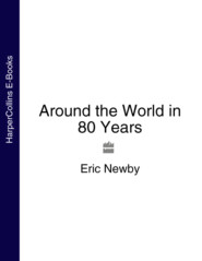 бесплатно читать книгу Around the World in 80 Years автора Eric Newby