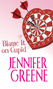 бесплатно читать книгу Blame It on Cupid автора Jennifer Greene
