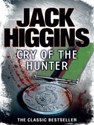 бесплатно читать книгу Cry of the Hunter автора Jack Higgins