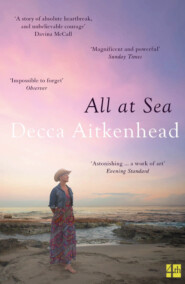 бесплатно читать книгу All at Sea автора Decca Aitkenhead