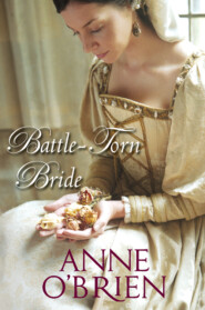 бесплатно читать книгу Battle-Torn Bride автора Anne O'Brien