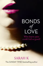 бесплатно читать книгу Bonds of Love автора Sarah K
