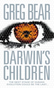 бесплатно читать книгу Darwin’s Children автора Greg Bear