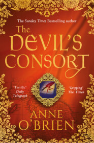 бесплатно читать книгу Devil's Consort автора Anne O'Brien