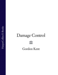 бесплатно читать книгу Damage Control автора Gordon Kent