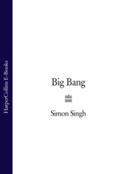 бесплатно читать книгу Big Bang автора Simon Singh
