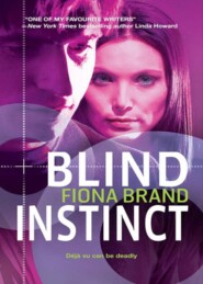 бесплатно читать книгу Blind Instinct автора Fiona Brand