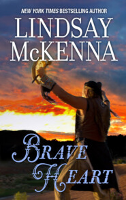 бесплатно читать книгу Brave Heart автора Lindsay McKenna