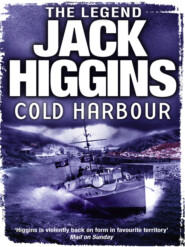 бесплатно читать книгу Cold Harbour автора Jack Higgins