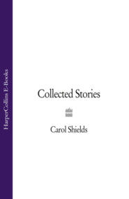 бесплатно читать книгу Collected Stories автора Carol Shields