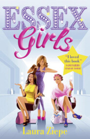 бесплатно читать книгу Essex Girls автора Laura Ziepe