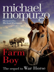 бесплатно читать книгу Farm Boy автора Michael Morpurgo