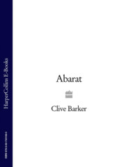 бесплатно читать книгу Abarat автора Clive Barker