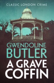 бесплатно читать книгу A Grave Coffin автора Gwendoline Butler