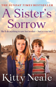 бесплатно читать книгу A Sister’s Sorrow автора Kitty Neale