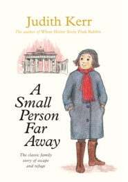бесплатно читать книгу A Small Person Far Away автора Judith Kerr