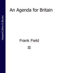бесплатно читать книгу An Agenda for Britain автора Frank Field