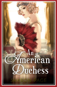 бесплатно читать книгу An American Duchess автора Sharon Page