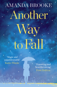 бесплатно читать книгу Another Way to Fall автора Amanda Brooke