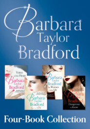 бесплатно читать книгу Barbara Taylor Bradford’s 4-Book Collection автора Barbara Taylor Bradford