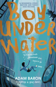 бесплатно читать книгу Boy Underwater автора Adam Baron